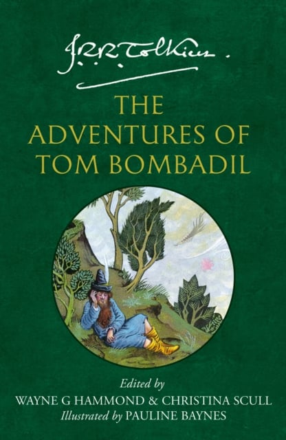 J.R.R. Tolkien : The Adventures of Tom Bombadil