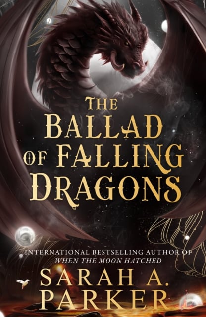 The Ballad of Falling Dragons (The Moonfall Series Book 2 Hardback)