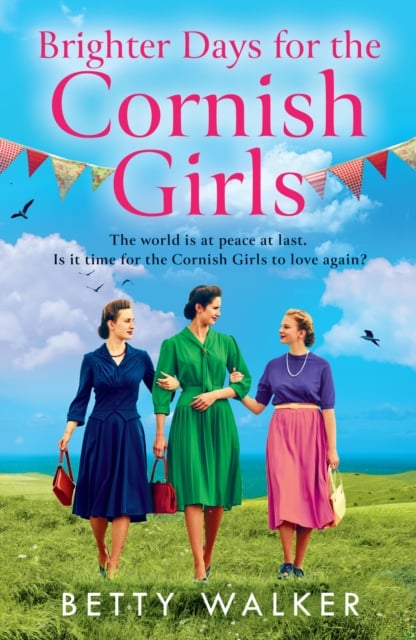 Brighter Days for the Cornish Girls (The Cornish Girls Book 8)