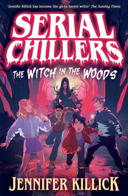 The Witch in the Woods (Serial Chillers Book 1)