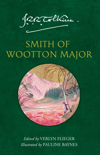 J.R.R. Tolkien : Smith of Wootton Major