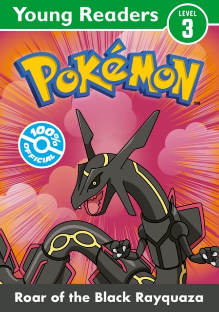 Pokemon : Roar of the Black Rayquaza (Young Readers Level 3)