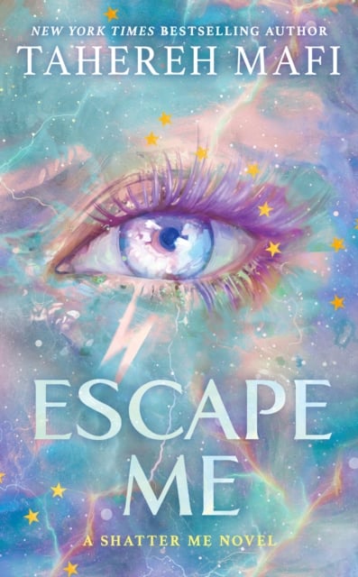 Escape Me (Shatter Me: The New Republic Book 3)