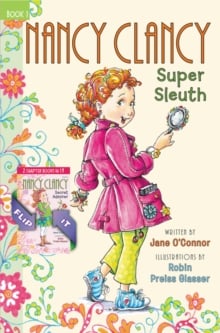 Fancy Nancy: Nancy Clancy Bind-Up: Books 1 and 2 : Super Sleuth and Secret Admirer
