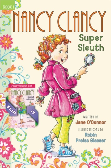 Fancy Nancy: Super Sleuth and Secret Admirer (2 Books in 1)