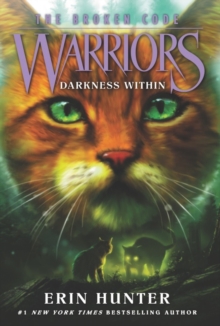 Warriors: The Broken Code 4: Darkness Within