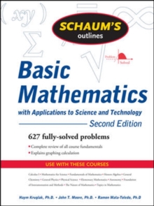 Schaum's Outline of Basic Mathematics with Applications to Science and Technology (2nd Edition) 