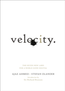 Velocity : The Seven New Laws for a World Gone Digital