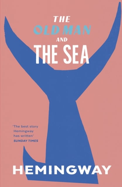 The Old Man and the Sea (Vintage Classic)