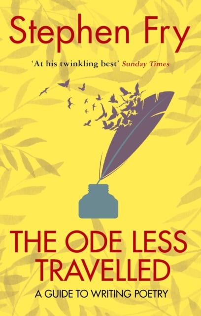 Stephen Fry : The Ode Less Travelled (A Guide to Writing Poetry)