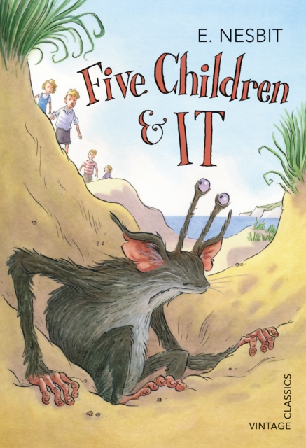 Five Children and It (Vintage Classic)