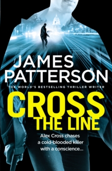 Cross the Line : (Alex Cross 24)