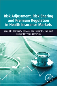 Risk Adjustment, Risk Sharing and Premium Regulation in Health Insurance Markets : Theory and Practice