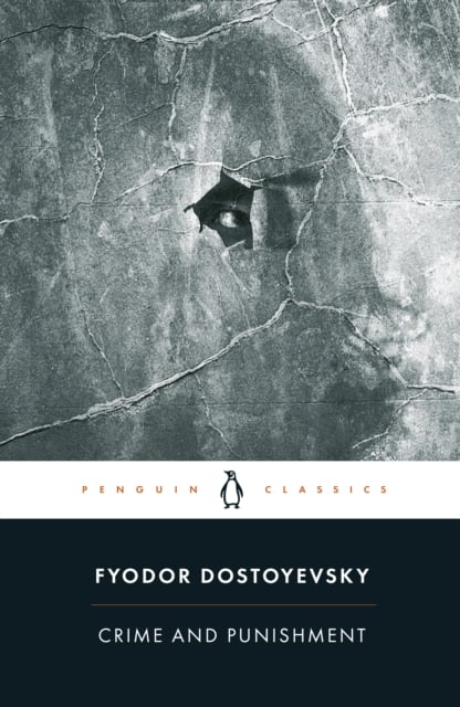 Fyodor Dostoyevsky : Crime and Punishment (A Pengiun Classic)