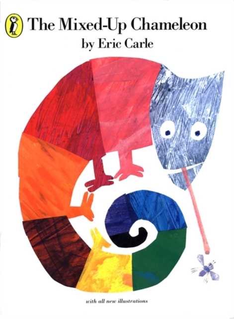 The Mixed-up Chameleon (Eric Carle)
