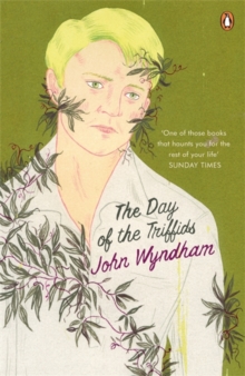 The Day of the Triffids (Penguin Classic Science Fiction)