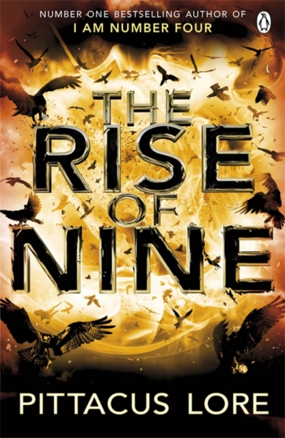The Rise of Nine (Lorien Legacies Book 3)