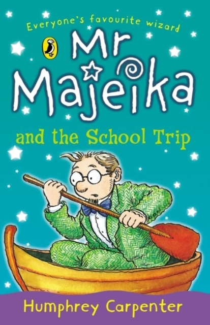 Mr Majeika and the School Trip
