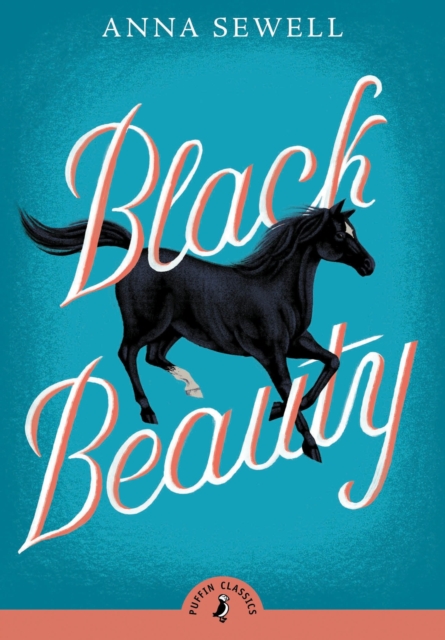 Black Beauty (Puffin Classic)