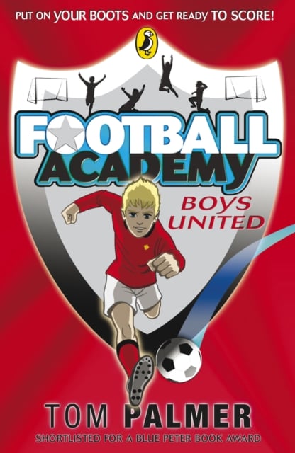 Football Academy: Boys United (Book 1)