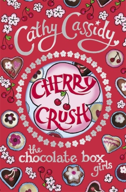 Chocolate Box Girls: Cherry Crush (Book1)