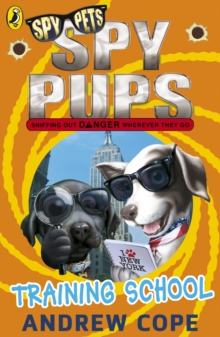 Training School (Spy Pups Series)