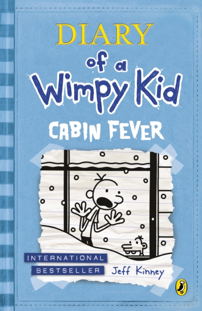 Diary of a Wimpy Kid : Cabin Fever (Book 6)