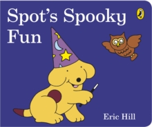 Spot's Spooky Fun : (Cased board edition)