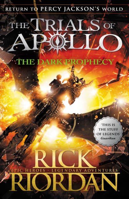 The Trials of Apollo: The Dark Prophecy (Book 2)