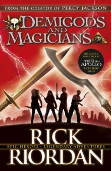 The Kane Chronicles : Demigods and Magicians (3 short stories)