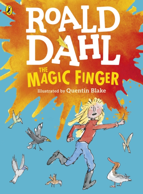 Roald Dahl: The Magic Finger (Large Colour Edition)