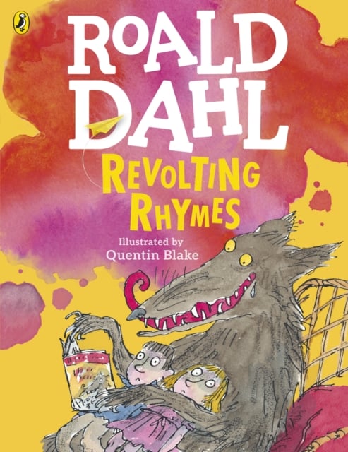 Roald Dahl: Revolting Rhymes (Colour Edition)