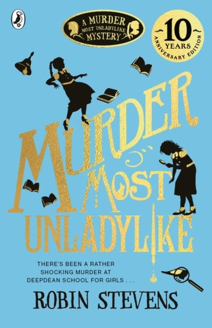 Murder Most Unladylike : A Murder Most Unladylike Mystery (Book 1)