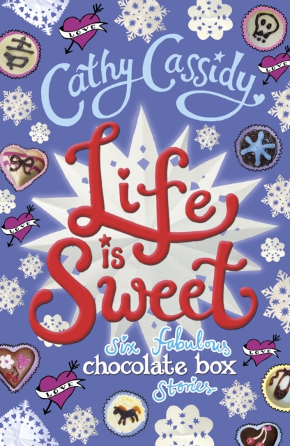 Life is Sweet: A Chocolate Box Short Story Collection