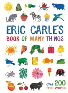 Eric Carle's Book of Many Things : Over 200 First Words (Hardback)