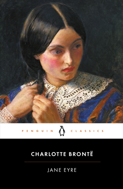 Charlotte Bronte : Jane Eyre (Penguin Classic)