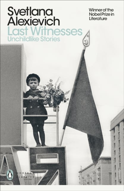 Last Witnesses : Unchildlike Stories
