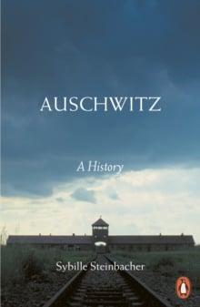 Auschwitz : A History