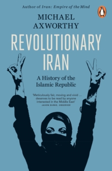 Revolutionary Iran : A History of the Islamic Republic (2nd Edition)