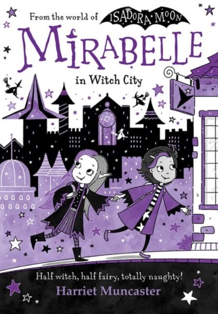 Mirabelle in Witch City (From the world of Isadora Moon)