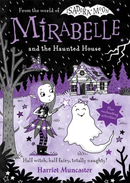 Mirabelle and the Haunted House (Isadora Moon Hardback)