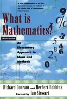 What Is Mathematics? An Elementary Approach to Ideas and Methods (2nd Edition)