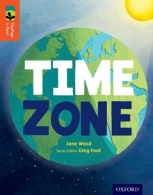 Oxford Reading Tree TreeTops inFact: Level 13: Time Zone