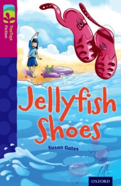 Oxford Reading Tree : TreeTops Fiction: Level 10 More Pack A : Jellyfish Shoes