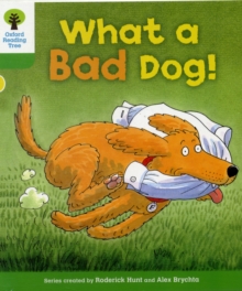 Oxford Reading Tree : Stories - What a Bad Dog! (Level 2)