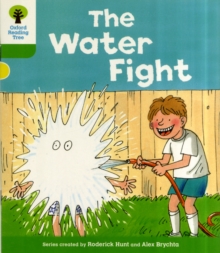 Oxford Reading Tree : More Stories A - The Water Fight (Level 2)