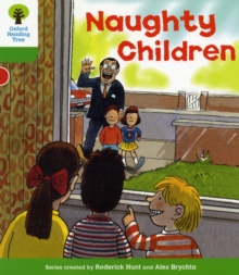Oxford Reading Tree : Patterned Stories - Naughty Children (Level 2)