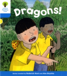 Oxford Reading Tree: Level 3: Decode and Develop: Dragons