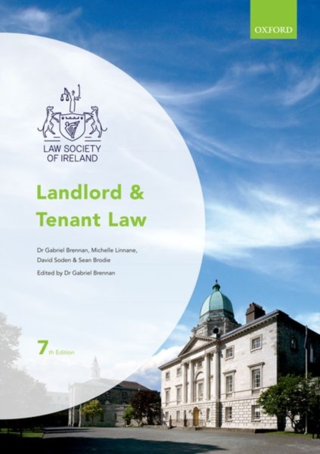 Law Society of Ireland : Landlord and Tenant Law (7th Edition)