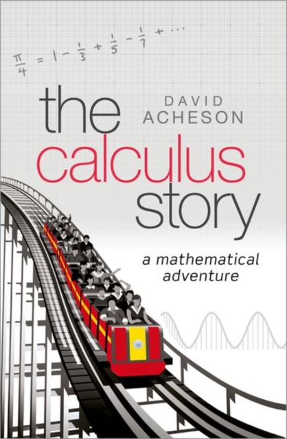 The Calculus Story : A Mathematical Adventure